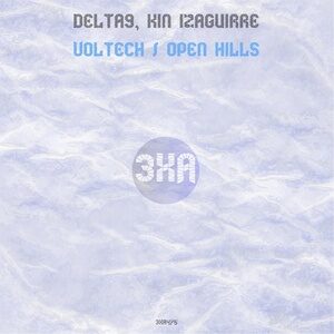 Delta9, Kin Izaguirre - Voltech / Open Hills [3XA475]