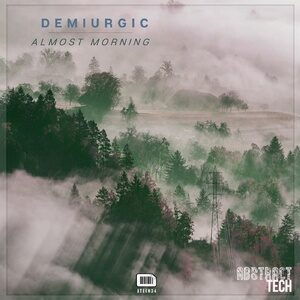 Demiurgic - Almost Morning [ATEC034]