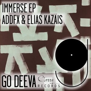 Elias Kazais, ADDFX - Immerse Ep [GDC068]