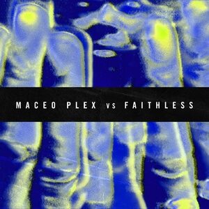Faithless, Maceo Plex - Insomnia 2021 (Extended) [G010004599901J]