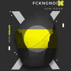 FckngNoise - Sun Hook [OXL241]