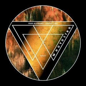 Fede Aliprandi - Forest Side [WHO277]