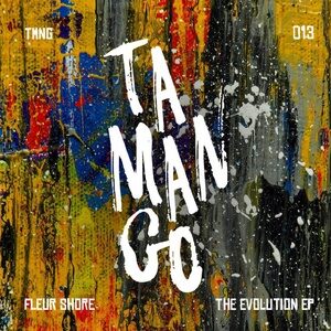 Fleur Shore - The Evolution EP [TMNG013]
