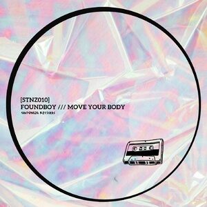 Foundboy - Move Your Body [STNZ010]