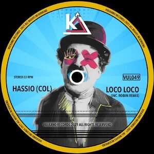 Hassio (COL) - Loco Loco [VUL049]