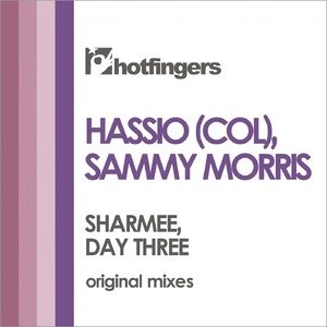 Hassio (COL), Sammy Morris - Sharmee | Day Three [HFS2126]