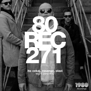 Ito Cekaj, Rasange, Olavi - Eight Zero #40 [80REC271DJ]