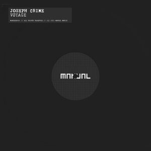 Joseph Crime - Voyage [MANDEEP026]