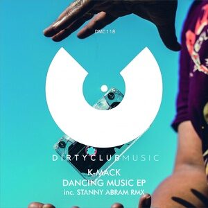 K-Mack - Dancing Music Ep [DCM118]