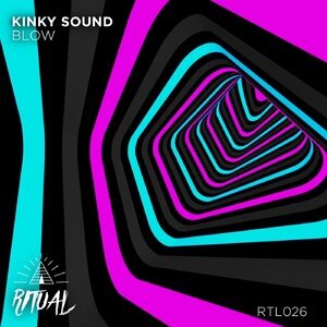 Kinky Sound - Blow [RTL026]
