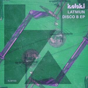Latmun - Disco B EP [KLM10301Z]