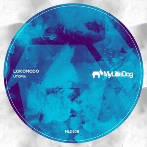 Lokomodo - Utopia [MLD106]