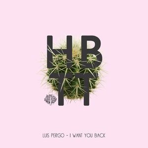 Luis Pergo - I Want You Back [HBT344]