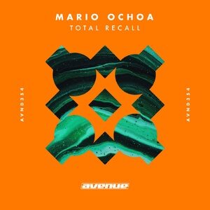 Mario Ochoa - Total Recall [AVND354]