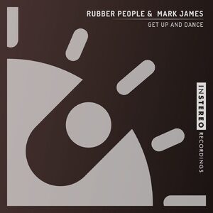 Mark James, Rubber People - Get Up And Dance [INS415]