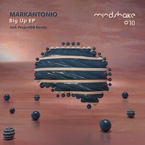 Markantonio - Big Up [MINDSHAKE078]