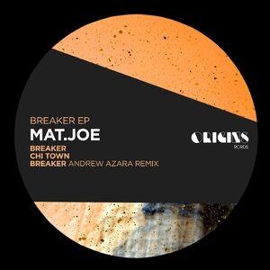 Mat.Joe - Breaker EP [ORIGINS36E]