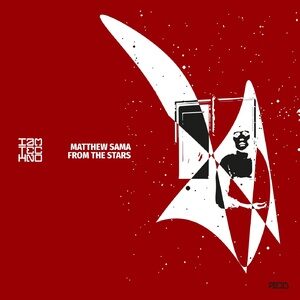 Matthew Sama - From the Stars [IAMTRED054]