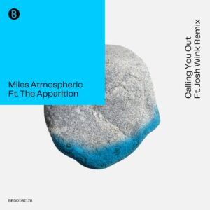 Miles Atmospheric, The Apparition - Calling You Out [BEDDIGI178]