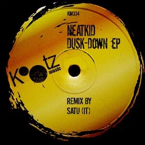 NEATKID - Dusk - Down [KM334]