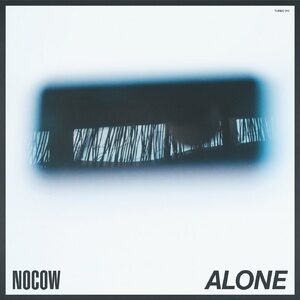 Nocow - Alone [TURBO215D]