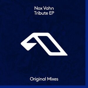 Nox Vahn - Tribute EP [ANJDEE608BD]