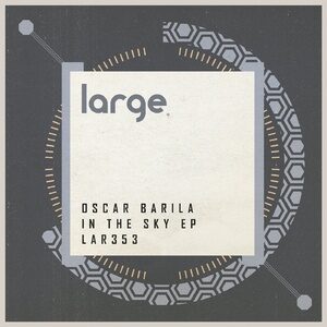 Oscar Barila - In The Sky [LAR353]