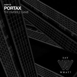 Portax - The Invisible Game [SAWH129]