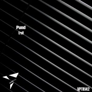 Pund - Eruit [VPTR142]