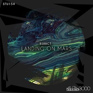 RSRRCT - Landing On Mars [STU154]