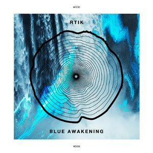 RTIK - Blue Awakening [WD035]