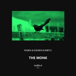 Ramea, Egemen Kurbetli - The Monk [BF307]