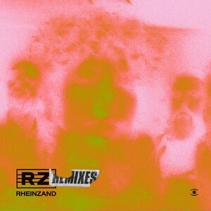 Rheinzand - Rheinzand (Remixes) [zzzcd0276]