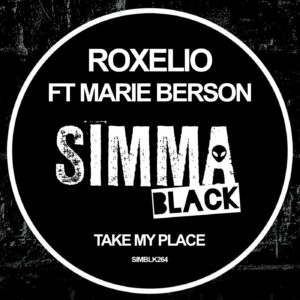 Roxelio, Marie Berson - Take My Place [SIMBLK264]