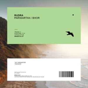 Rudra - Pariwartan / Bhor [ALLEY149]