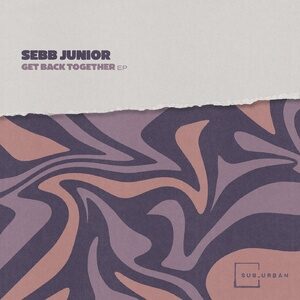Sebb Junior - Get Back Together Ep [SU080]