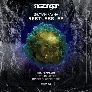 Shayan Pasha - Restless [RZG194]