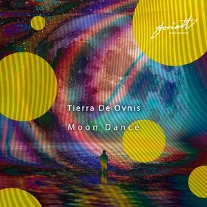 Tierra De Ovnis - Moon Dance [SOV208]