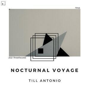 Till Antonio - Nocturnal Voyage [TR48]