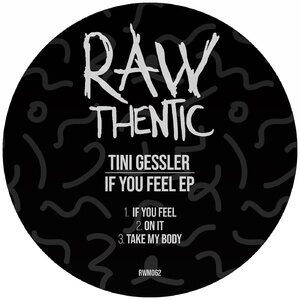 Tini Gessler - If You Feel EP [RWM062]