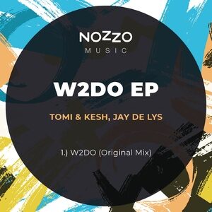 Tomi&Kesh, Jay de Lys - W2DO [NM006]