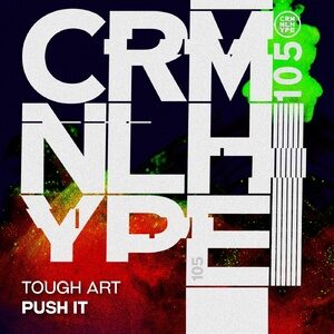 Tough Art - Push It [CHR105]