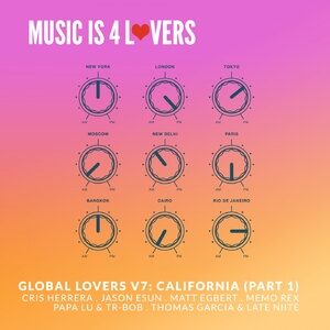 VA - Global Lovers V7: California (Part 1) [MI4LCOMP011]
