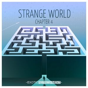 VA - Strange World - Chapter 4 [EXRC045]