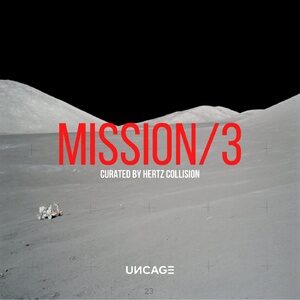 VA - UNCAGE MISSION 03 (Curated by Hertz Collision) [UNCAGEMISSION03]