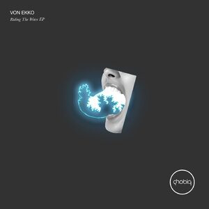 Von Ekko - Riding The Wave Ep [PHOBIQ0261D]