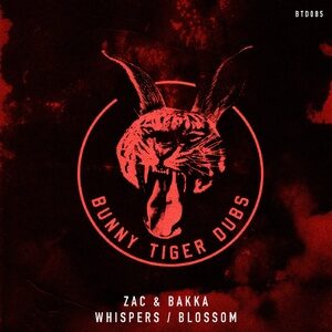 Zac, BAKKA (BR) - Whispers / Blossom [BTD085]