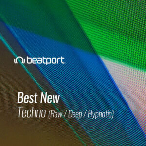 Beatport Best New Techno (Raw / Deep / Hypnotic) June 2021