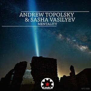 Andrew Topolsky, Sasha Vasilyev - Mentality [MYC100B]