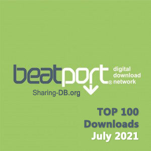 Beatport Top 100 Downloads July 2021